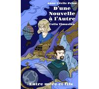 D'une Nouvelle à l'Autre: Entre mère et fils