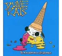 Dune Rats - The Kids Will Know Its Bullshit