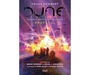 Dune. Romanul grafic. Cartea 3: Profetul - Frank Herbert, Brian Herbert, Kevin J. Anderson