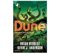 DUNE - THE HEIR OF CALADAN