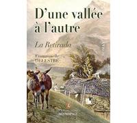 D'UNE VALLÉE À L'AUTRE: La Retirada