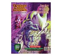 Dungeon Crawl Classics #6 - La Chiave Del Castello Whiterock