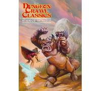 Dungeon Crawl Classics. Il gioco di ruolo. Gloria e ricchezze vinte con spada e stregoneria