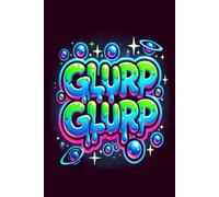 Dungeon Crawler Carl and the Maestro Inspired Blank Journal: Glurp Glurp