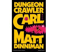 Dungeon Crawler Carl - Dinniman Matt