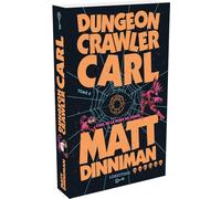 Dungeon Crawler Carl : L'Oeil de la Veuve du Chaos - Tome 6 : une aventure de LitRPG. Saga de science-fiction et fantasy post apocalyptique aux millions de lecteurs, Livre nouveauté 2026 (6)