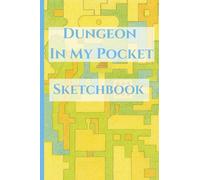 Dungeon In My Pocket Sketchbook: 4x6 Dotted Grid Map Making Book for Dungeon Masters | 100 Pages for D&D Campaign Planning, World Building & RPG Tabletop Gaming