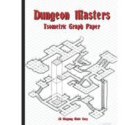 Dungeon Masters Isometric Graph Paper: 3D Mapping Made Easy