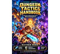 Dungeon Tactics Handbook: An Independent Unofficial Strategy Guide for Minecraft Dungeons II