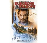 Dungeons and Dragons Onora tra i ladri la strada verso Neverwinter 288 pagine