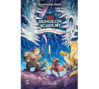 Dungeons & Dragons. Dungeon Academy. Die Hoffnung stirbt zuletzt: Das spannende Finale voller Drachen und Monster für kleine Fans zum 50-jährigen Jubiläum von D&D 2024