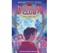 Dungeons & Dragons Dungeon Club 3: Final Face-off