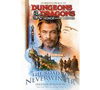 Jaleigh Johnson Dungeons & Dragons: Honor Among Thieves: The Road to (Tascabile)