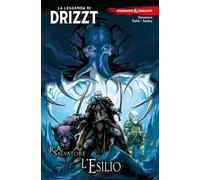 Dungeons & Dragons. La leggenda di Drizzt. Vol. 2: L' esilio