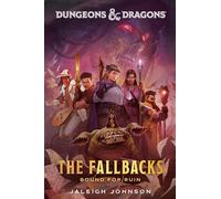 Jaleigh Johnson Dungeons & Dragons: The Fallbacks (Tascabile)