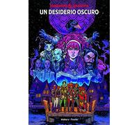 Dungeons & Dragons. Vol. 5: desiderio oscuro, Un.