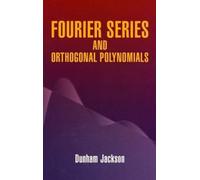 Dunham Jackson Fourier Series and Orthogonal Polynom (Tascabile)