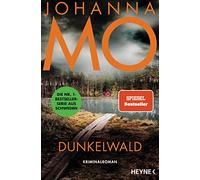 Dunkelwald: kriminalroman: 3 - Mo Johanna