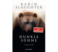 Dunkle Sühne: Thriller | Der SPIEGEL-Bestseller #1 der Bestsellerautorin von 'Pretty Girls' und Krimireihe um Will Trent | Über 40 Millionen verkaufte Bücher in 120 Ländern
