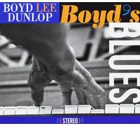 Dunlop, Boyd Lee - Boyd's Blues