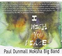 Dunmall Paul-Moksha Big Band - I Wish You Peace