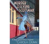 Carola Dunn Murder on the Flying Scotsman (Tascabile) Daisy Dalrymple Mysteries