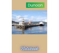 Dunoon, Scotland Journal Notebook