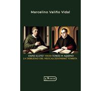 Duns Scoto versus Tomás de Aquino: La debilidad del Neocalcedonismo Tomista