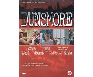 Dunsmore - Esiste quello che sai... ... e quello che credi di sapere