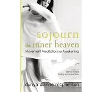 Dunya Dianne McPherson Sojourn the Inner Heaven (Tascabile)