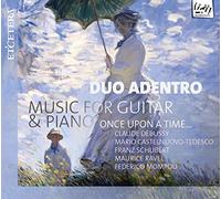 Duo Adentro - Once Upon A Time... Music For Guitar & Piano