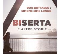 Duo Bottasso & Simone Sims Longo Biserta E Altre Storie (CD)