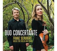 Duo Concertante - Schubert: Music For Violin And Piano