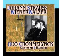 Duo Crommelynck, Piano Four Hands - Johann Strauss/ Wienerwalzer