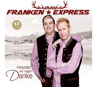 DUO FRANKEN EXPRESS - FREUNDE, WIR SAGEN DANKE