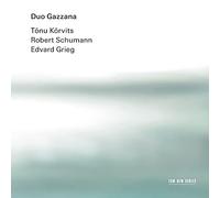 Tonu Korvits Duo Gazzana: Tonu Korvits/Robert Schumann/Edvard Grieg (CD) Album