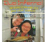 Duo Infernal - Duo Infernal - Im Kühlschrank ist das Licht kaputt