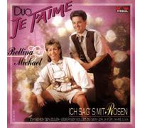Duo Je T'Aime Bettina &Michael - Ich Sag'S mit Rosen