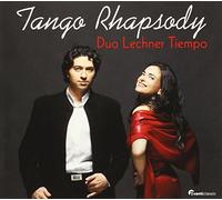 Duo Lechner Tiempo - Tango Rhapsody