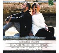 Duo Pianistico Di Padova( Armellini Eleonora, Ometto Mattia) - Complete Music For 2 Pianos