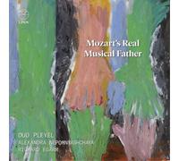 Duo Pleyel Mozart's Real Musical Father (CD) Album Digipak