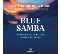 Duo Powers-De L Duo Powers-De La Torre: Blue Samba: Music for Piano Four-ha (CD)