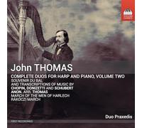 Duo Praxedis - John Thomas: Complete Duos for Harp and Piano, Vol. 2