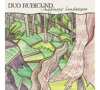 Duo Rubicund - Imaginary Landscapes