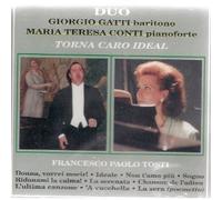 Duo: Torna Caro Ideal ~ Giorgio Gatti and Maria Teresa Conti