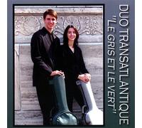 Duo Transatlantique - Le Gris Et Le Vert (The Grey & The Green)