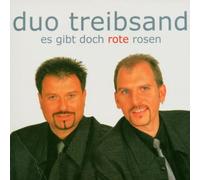 Duo Treibsand - Es Gibt Doch Rote Rosen