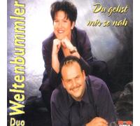 Duo Weltenbummler - Du Gehst Mir So Nah