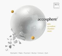 duoAccosphere; Airis String Quartet; Waclaw Golonka; Madga Niedbala-Solarz; Stanislaw Duda; Wieslaw Ochwat; Monika Sek; Piotr Lato; Damian Lipien - Accosphere: New Accordion Chamber Music