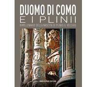 Duomo di Como e i Plinii. Bimillenario della nascita di Plinio il Vecchio